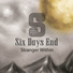 Six Days End