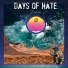 Days of Hate