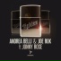 Andrea Belli, Joe Rok feat. Jonny Rose