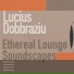Lucius Dobbraziu