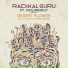 Radikal Guru ft. Violinbwoy
