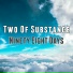 Two Of Substance