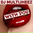 Dj MultiJheez