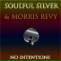 Soulful Silver, Morris Revy