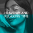 Relaxing Music Oasis, Mental Healing Consort