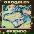 Grooblen