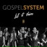 Gospel System