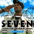Seven the General