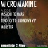 Micromakine