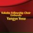 Kakoba Fellowship Choir Embundu