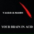 Y.A.G.O., NASH