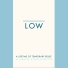 Low