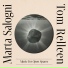 Tom Relleen, Marta Salogni
