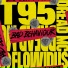 Flowidus, T95, Dread MC