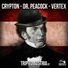 Dr. Peacock, Crypton