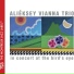 Aliéksey Vianna Trio