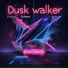Duskwalker