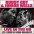 Buddy Guy & Junior Wells