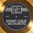 Kermit Leslie & Orchestra