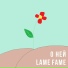 LAME FAME