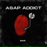 Asap Addict