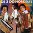 Os 3 do Nordeste