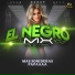 El Negro Mx