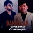 Rövşən Binəqədili feat. Cəfər Dağlı