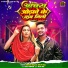 Ankush Raja, Shilpi Raj
