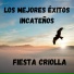 Los Incateños, Julio Miguel, Grupo Nueva Vida
