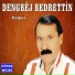 Dengbej Bedrettin