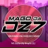 MAGO DA DZ7, DJ Brayan ZL