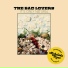 The Bad Lovers