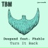 Deepend Feat. Phable