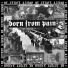 Born From Pain