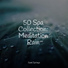 Rain Sounds, Nature Sounds, Deep Horizon Waves