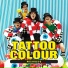 Tattoo Colour feat. สก ลชาย จ ฑะพล
