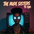 The Rude SisterS