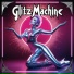 Glitz Machine