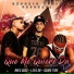 Brey Gang, Leey OB, Guaro Time