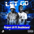 Project Jit feat. Doubleland