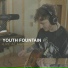 Youth Fountain