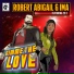 ROBERT ABIGAIL & IMA feat. Mr. Z