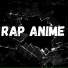 Rap Anime