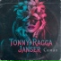 Tonny Ragga, Janser