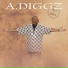 A.Diggz