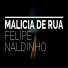 MC NALDINHO667, felip veiga