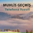 Muhliş Geçmiş