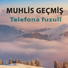 Muhliş Geçmiş