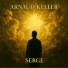 ARNAUD KELLER